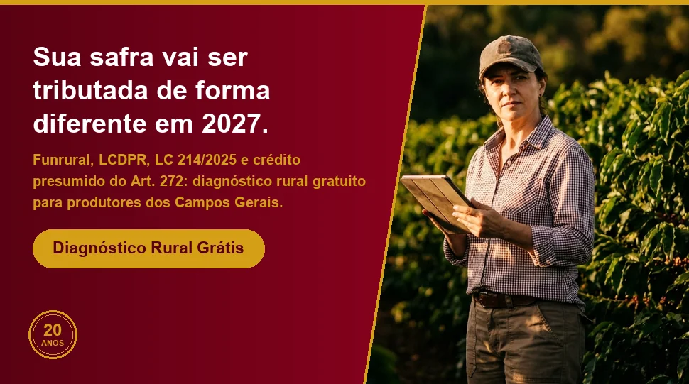 Sua safra vai ser tributada de forma diferente em 2027 - Diagnóstico Rural Grik Contabilidade